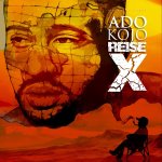 ADO KOJO - Reise X [Album]