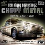 DIRTY TRIPLE - Chevy Metal 3 [Mixtape]