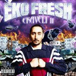 EKO FRESH - Ekaveli 2 [EP]
