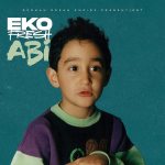 EKO FRESH -Abi [Album]