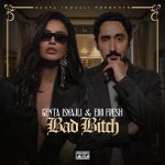 GENTA ISMAJLI & EKO FRESH - Bad Bitch [Single]